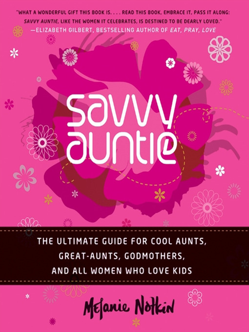 Title details for Savvy Auntie by Melanie Notkin - Available